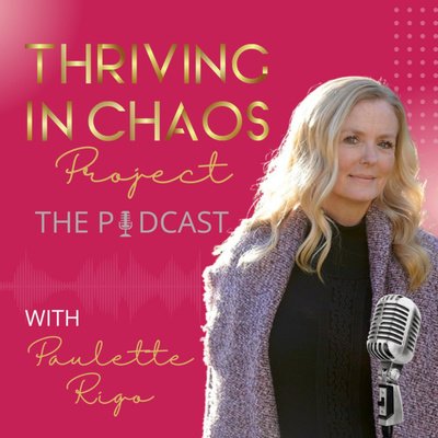 Thriving in Chaos Podcast