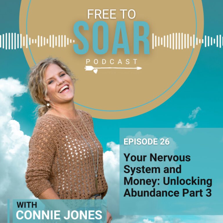 Episode 26 – Your Nervous System and Money: Unlocking Abundance Part 3